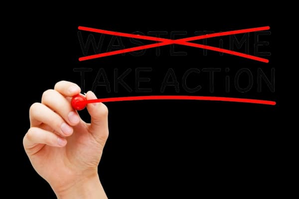 Hand writing do not waste time, take action