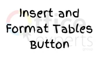 Insert and Format Tables Button