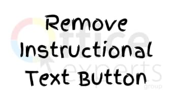 Remove Instructional Text Button
